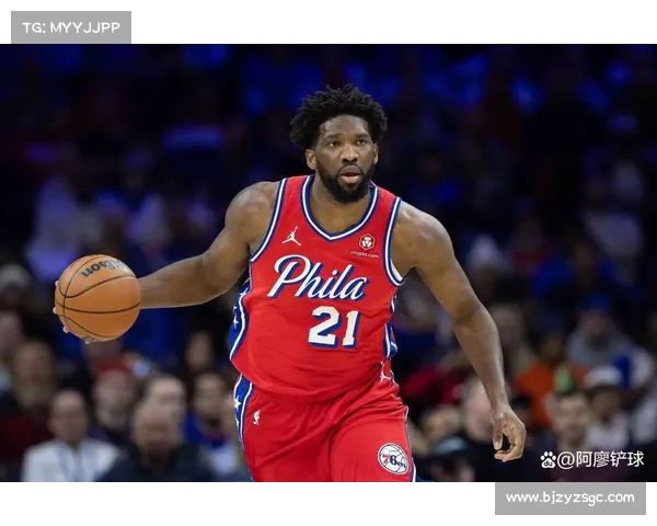 恩比德迟到事件揭示的背后问题与NBA球队管理的深层次矛盾分析